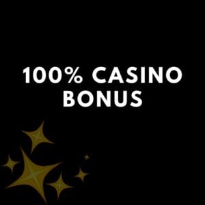 100% casino bonus
