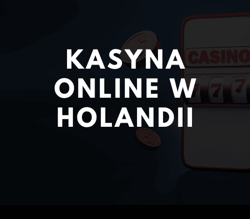 kasyno online holandia