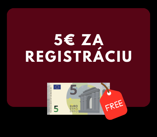 5 € zadarmo za registráciu
