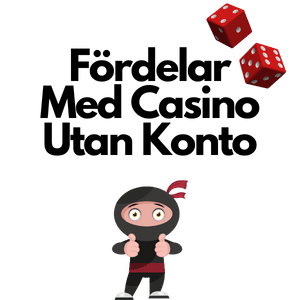 casino utan konto fördelar