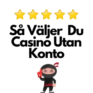 så väljer du casino utan konto