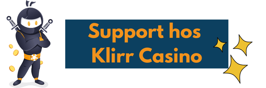 Support hos Klirr casino