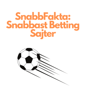 snabbfakta betting med snabba uttag