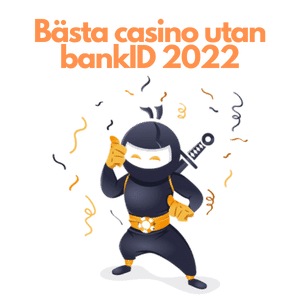 Bästa casino utan bankID 2022