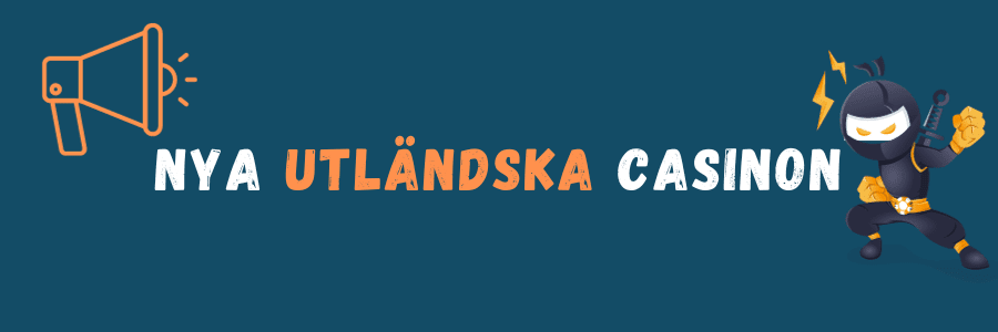nya utländska casinon