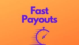 fast payouts