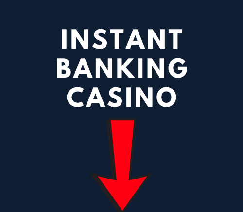 instant banking casino