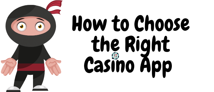 how to choose casino apps