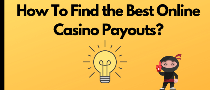 how to find the best online casino payouts