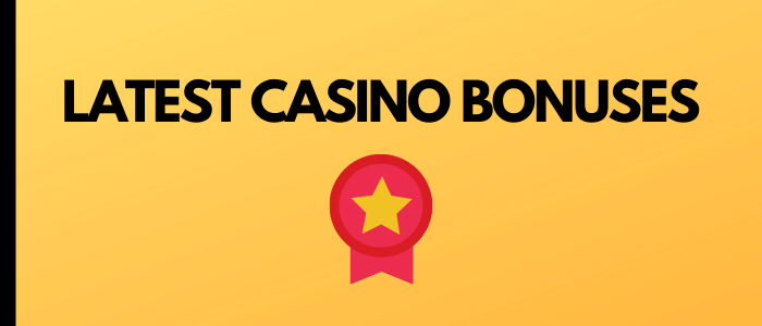 latest casino bonuses