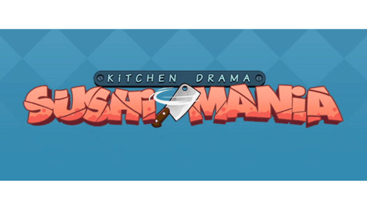 Kitchen Drama: Sushi Mania