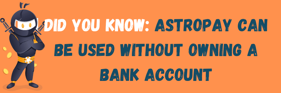astro pay casinos without bank account