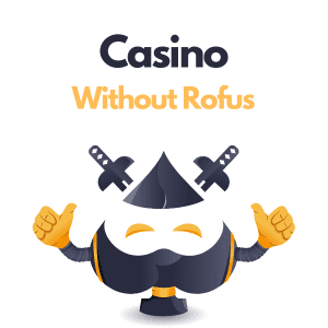 casino without Rofus